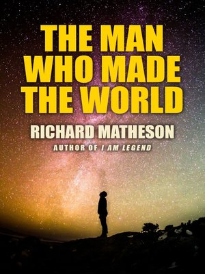 cover image of The Man Who Made the World